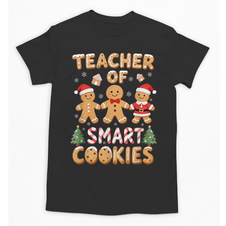 Christmas Teacher Of Smart Cookies Gingerbread Man Teaching Unisex T-Shirt