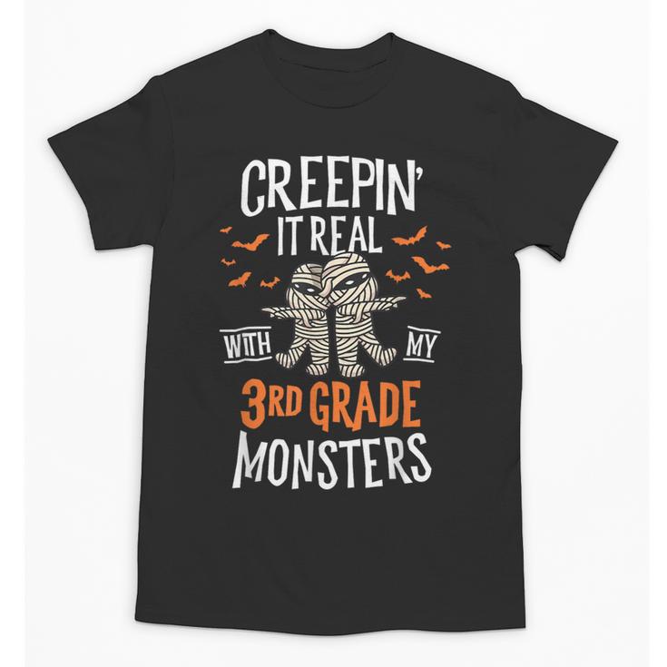 Creepin It Real With My 3rd Grade Monsters Halloween Teacher Unisex T-Shirt