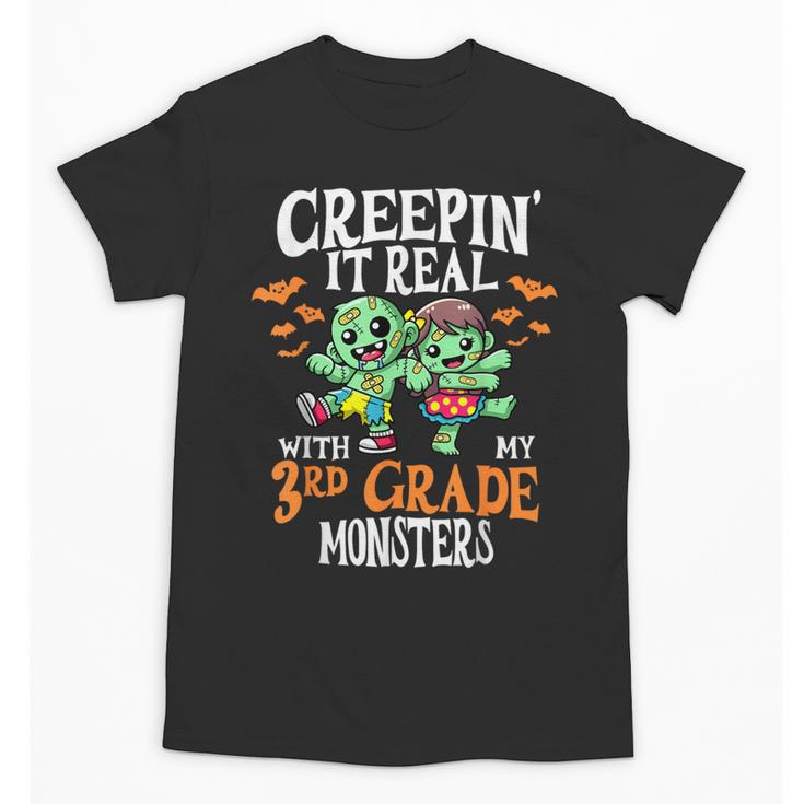 Creepin It Real Monster School 3rd Grade Teacher Halloween Unisex T-Shirt