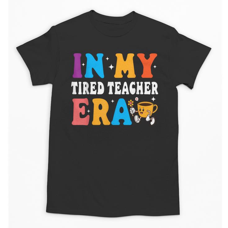 Cute Coffee Glass Face Happy Day In My Tired Teacher ERA For Men Women Unisex T-Shirt, trending gift