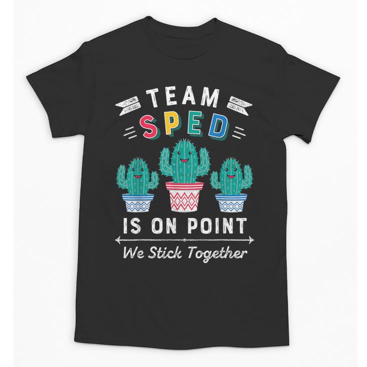 Cute SPED Teacher Special Education Cactus SPED Teacher Unisex T-Shirt