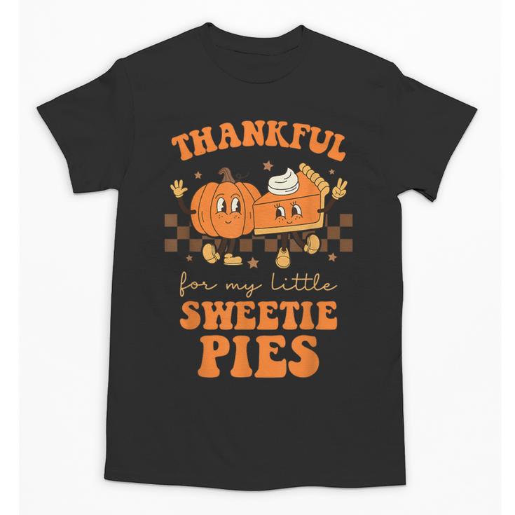 Cute Thanksgiving Teacher Thankful For My Sweetie Pies Mom Unisex T-Shirt