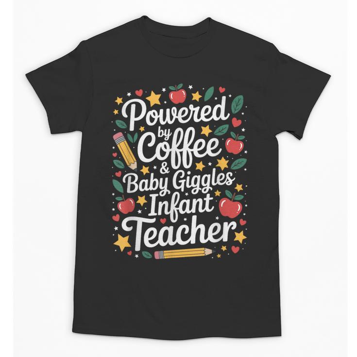 Daycare Provider Infant Teacher Quotes Toddler Teaching Unisex T-Shirt