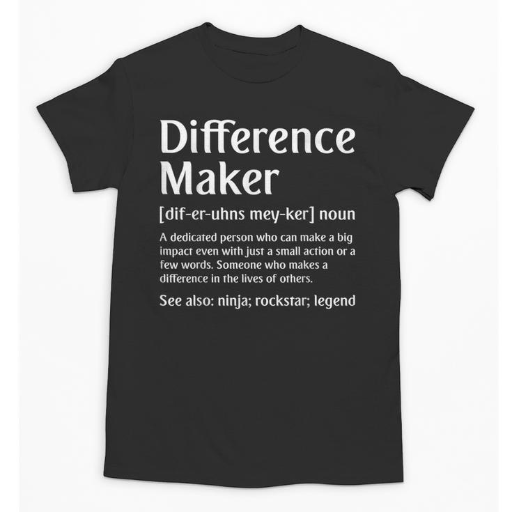 Difference Maker Definition Vintage Teachers Mom Boss Women Unisex T-Shirt