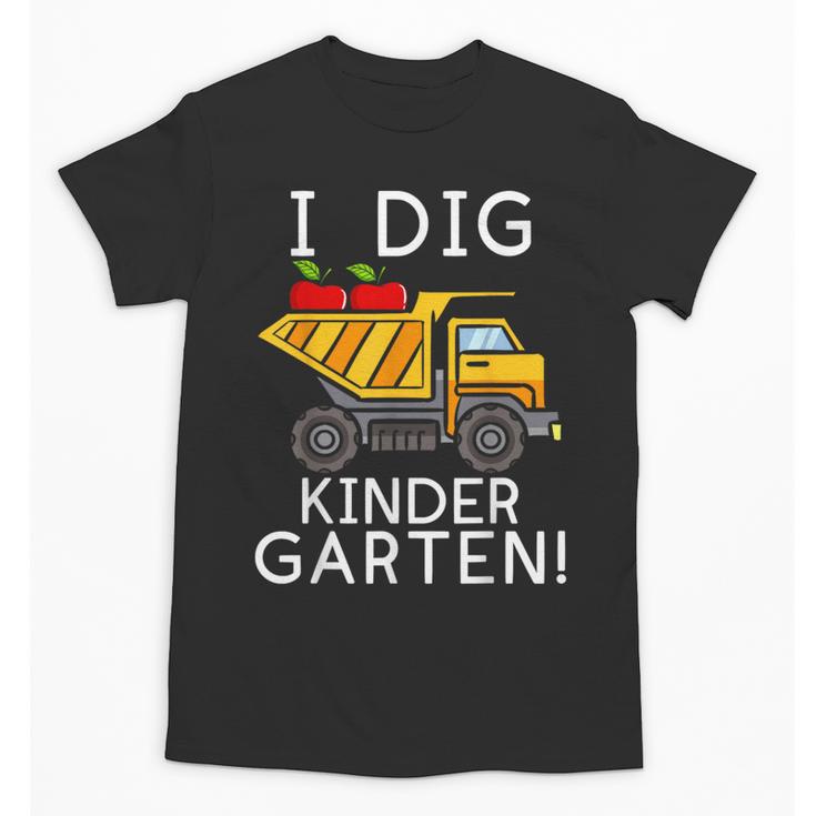 I Dig Kindergarten Student Teacher Construction First Day Unisex T-Shirt