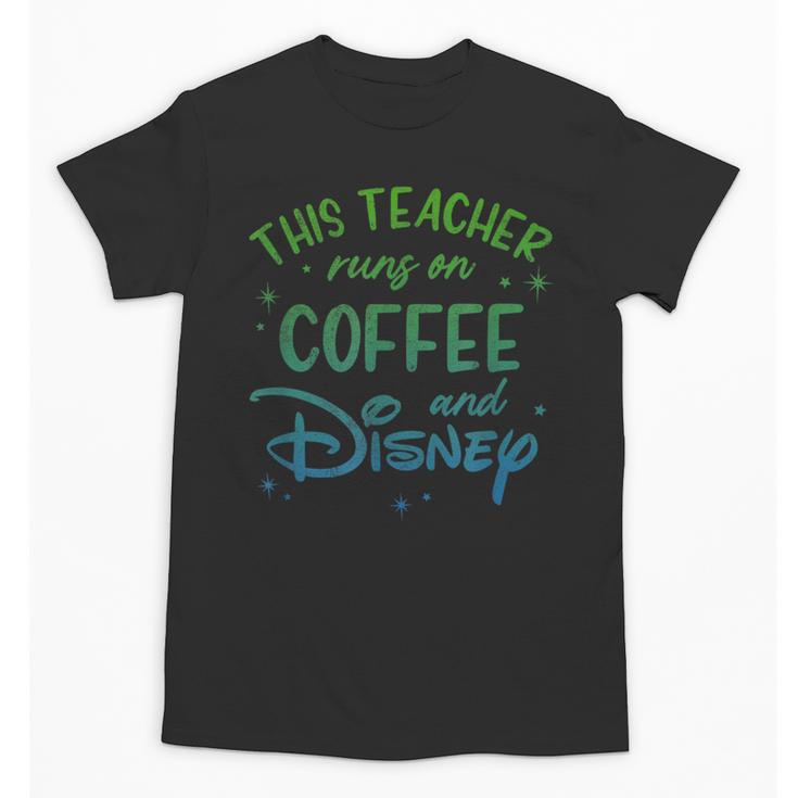 Disney This Teacher Runs On Coffee And Disney Gradient Logo Unisex T-Shirt