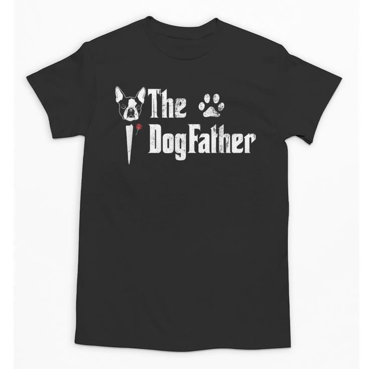 The Dogfather Boston Terrier Dog Dad Father's Day Unisex T-Shirt