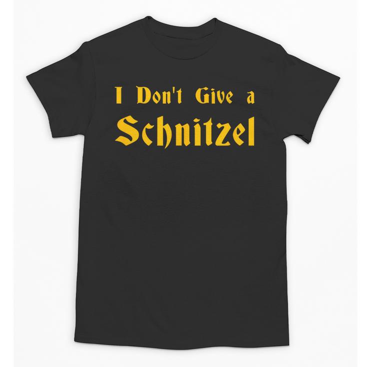 I Don't Give a Schnitzel T-Shirt Unisex T-Shirt