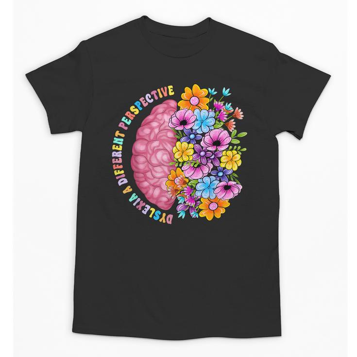 Dyslexia Different Perspective Reading Brain Floral Teacher Unisex T-Shirt