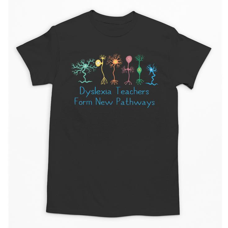 Dyslexia Teachers Form New Pathways Awareness Unisex T-Shirt
