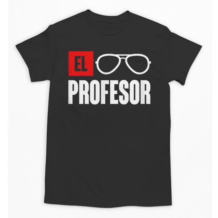 El Professor Money Costume Profesor Glasses Men Teacher Gift Unisex T-Shirt