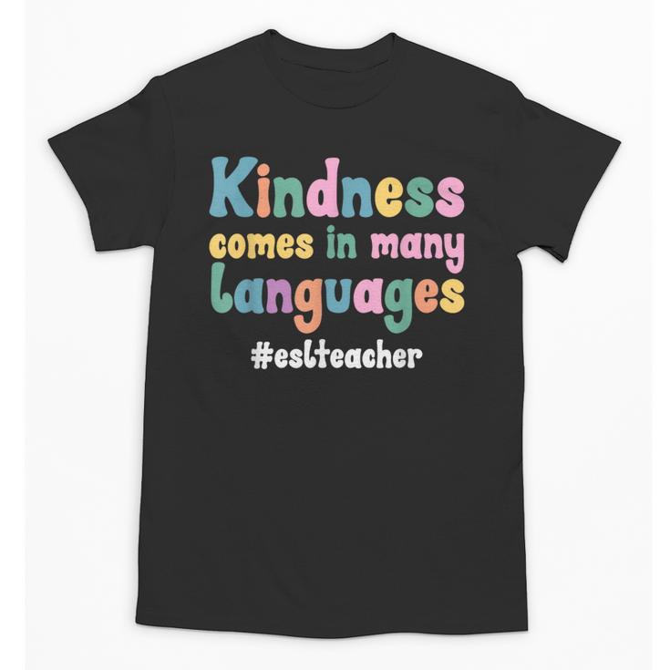ESL Teacher English As A Second Language Teacher Unisex T-Shirt