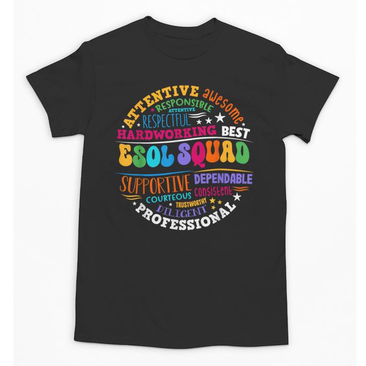 ESOL Squad Teachers And Students Team Back To School Unisex T-Shirt