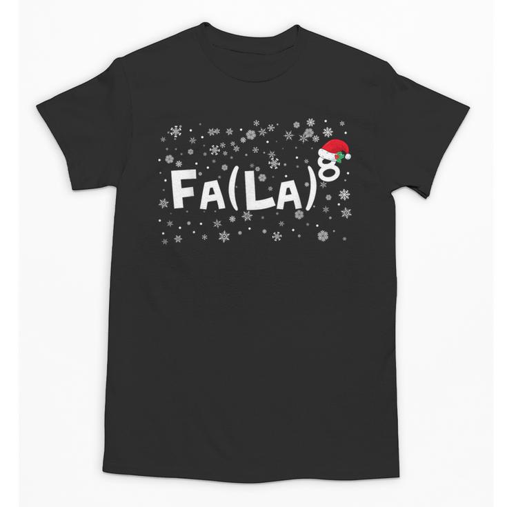 FA LA8 Christmas Santa Fa La Math Teacher Mathematic Unisex T-Shirt