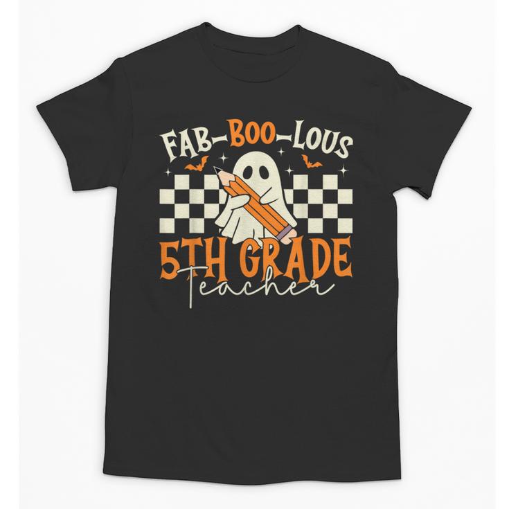 Fab Boo Lous 5th Grade Teacher Retro Ghost Spooky Halloween Unisex T-Shirt