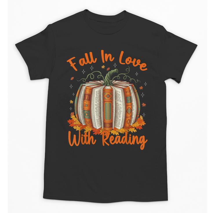 Fall In Love With Reading Pumpkin Autumn Librarians Teacher Unisex T-Shirt