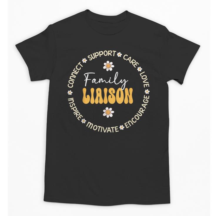 Family Liaison Back To School Teacher Appreciation Week Unisex T-Shirt