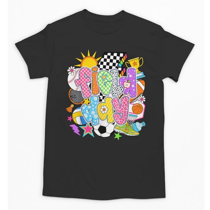 Field Day Fun Day Let The Games Begin Field Trip Teacher Kid Unisex T-Shirt