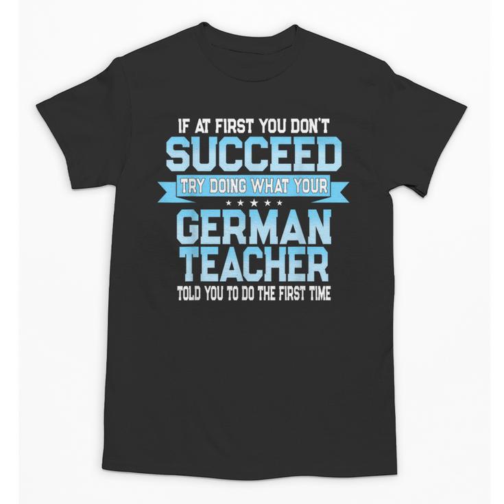 Fun German Teacher Appreciation Language Class Saying Unisex T-Shirt
