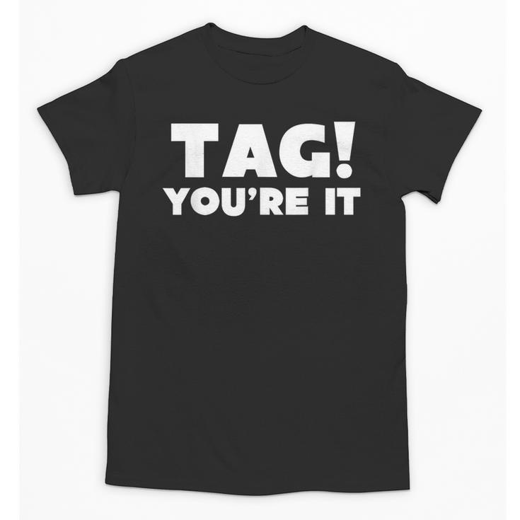 Fun Summer Tag You'Re It Teacher Vacation T-Shirt For Men Women Girls Kids Unisex T-Shirt
