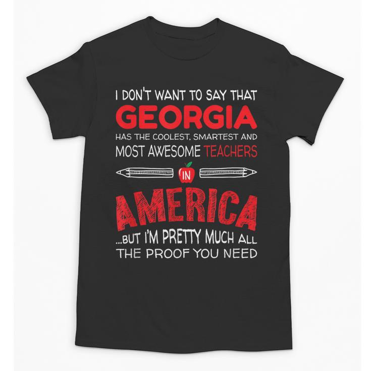 Georgia Teachers Classroom Tshirt Unisex T-Shirt