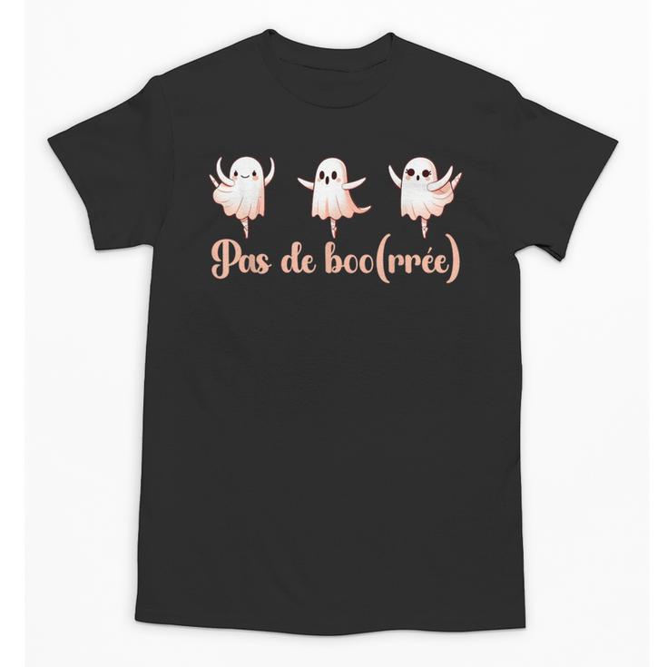 Ghost Ballet Dancer Halloween Dance Teacher Pas De Boo-Rée Unisex T-Shirt