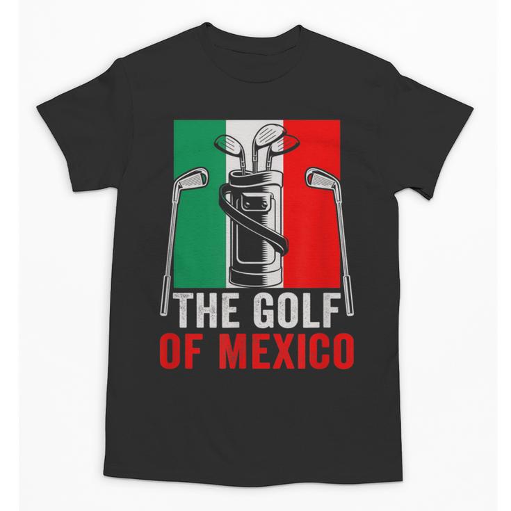 The Golf Of Mexico Golf Player Golf Teacher Golfer For Men Women Unisex T-Shirt