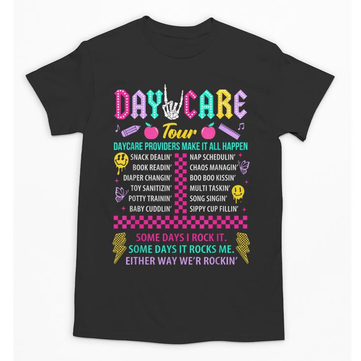 Groovy Day Care Some Days I Rock It Day Care Teacher Life Unisex T-Shirt