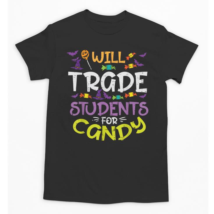Halloween Teacher Will Trade Students For Candy Women Men Unisex T-Shirt
