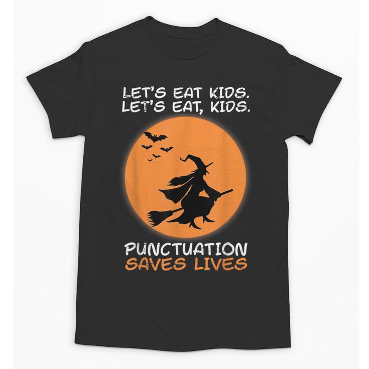 Halloween Teacher Witch Lets Eat Kids Punctuation Unisex T-Shirt