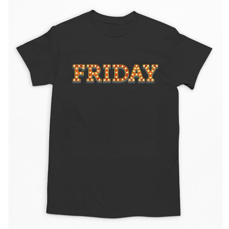 Happy Friday Love Fridays Fun Teacher For Men Women Unisex T-Shirt