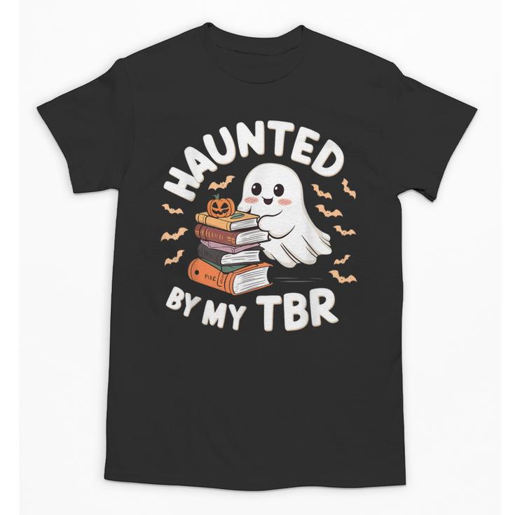 Haunted By My TBR Cute Ghost Book Reading Teacher Halloween Unisex T-Shirt