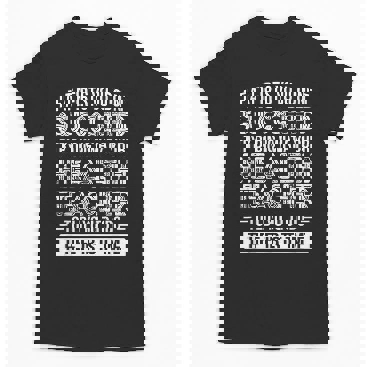 Health Teacher Tshirt  Appreciation For Men Women Unisex T-Shirt