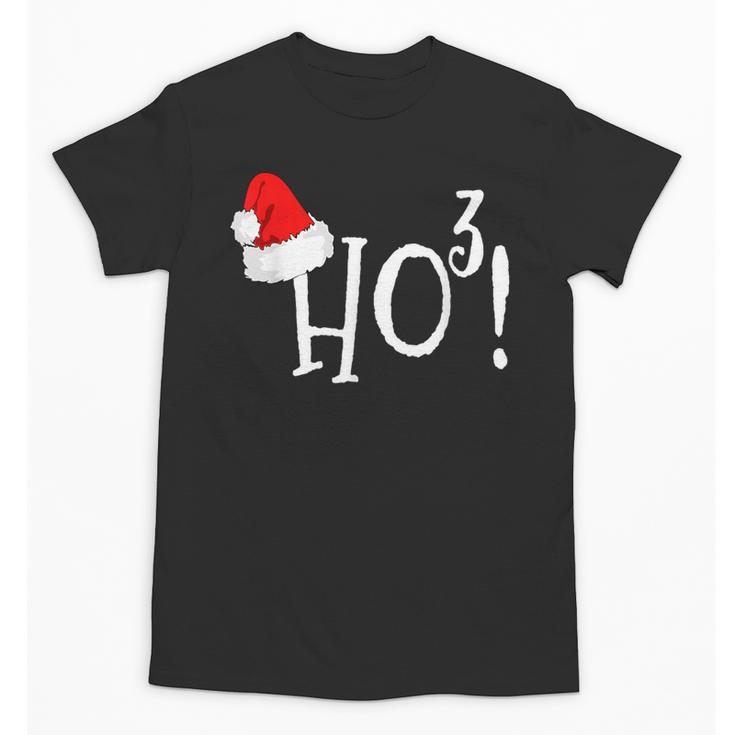 Ho Cubed Shirt Math Teacher Xmas For Men Women Kids Unisex T-Shirt