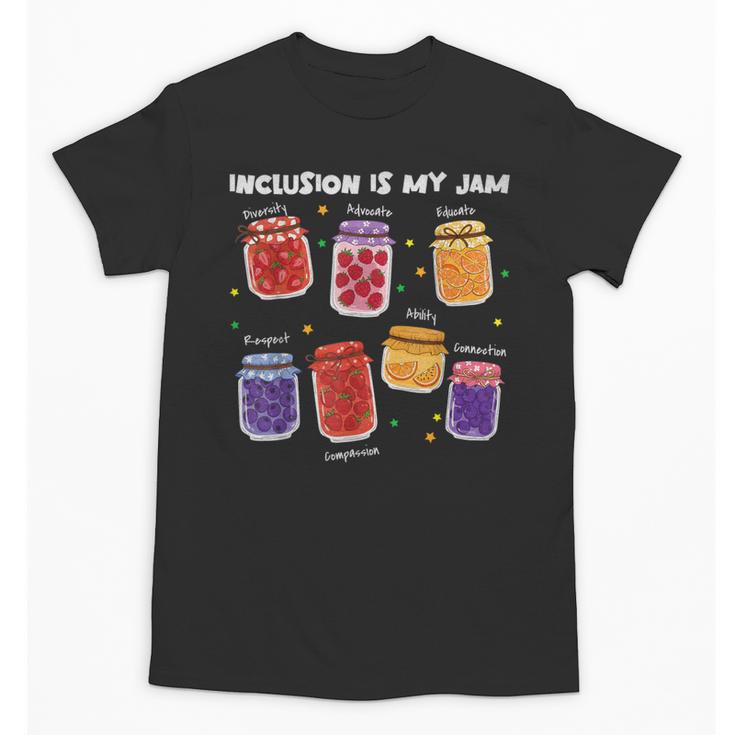 Inclusion Is My Jam Special Education Teacher Para Autism Unisex T-Shirt