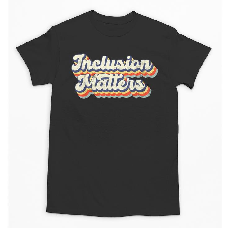 Inclusion Matters Special Education Sped Teacher Vintage Unisex T-Shirt