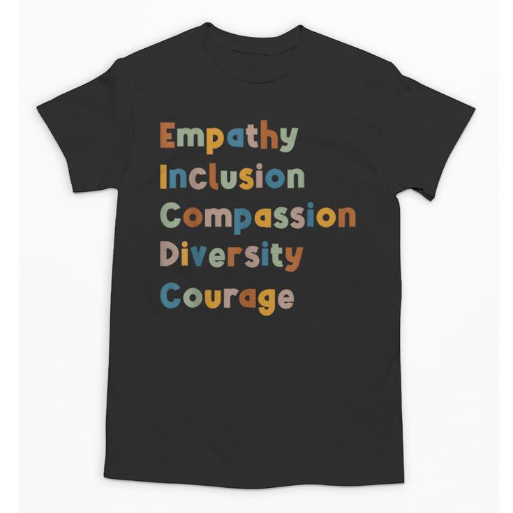 Inclusive Teacher Diversity Inclusion Empathy Teacher Team Unisex T-Shirt