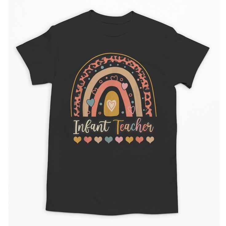 Infant Teacher Leopard Boho Rainbow Appreciation Unisex T-Shirt