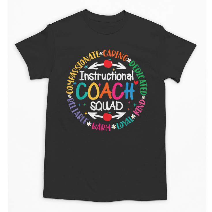 Instructional Coach Squad Teacher Assistant Support Team Unisex T-Shirt