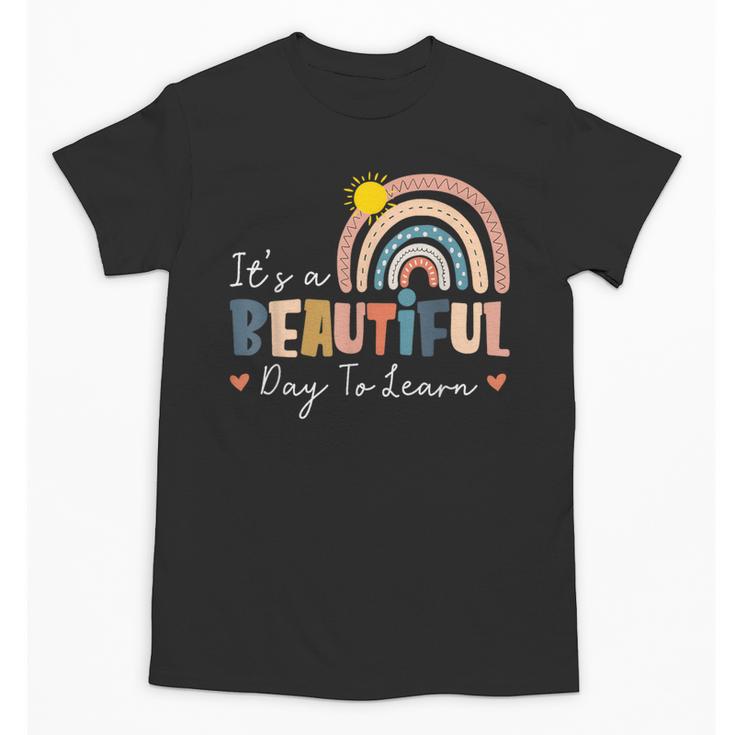 It's A Beautiful Day To Learn Cute Rainbow Boho Teacher Unisex T-Shirt
