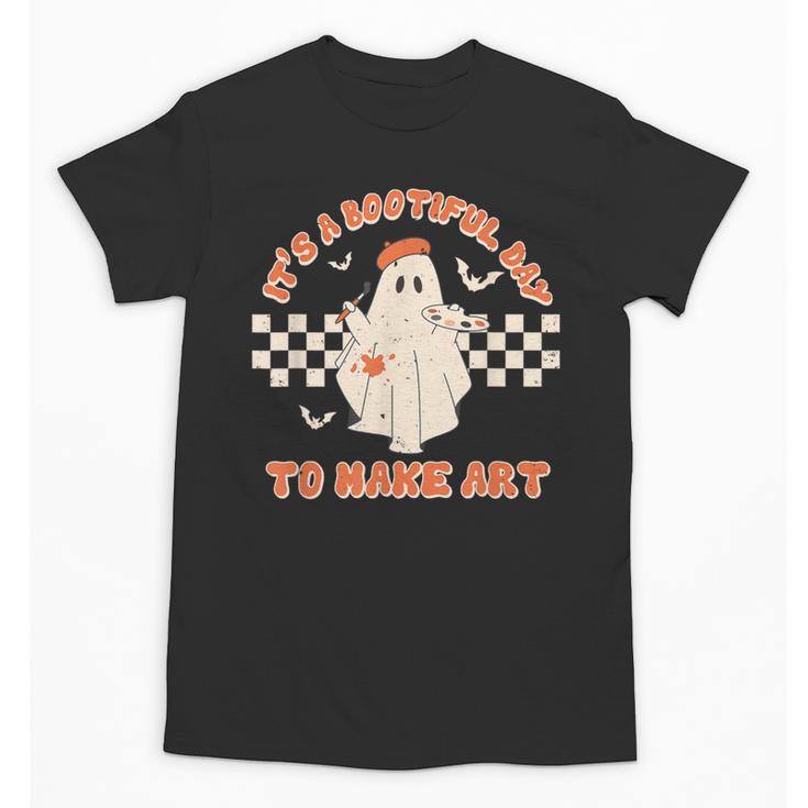 It's A Bootiful Day To Make Art Halloween Art Teacher Unisex T-Shirt