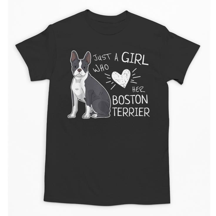 Just A Girl Who Loves Her Boston Terrier Puppy Love Unisex T-Shirt, trending gift
