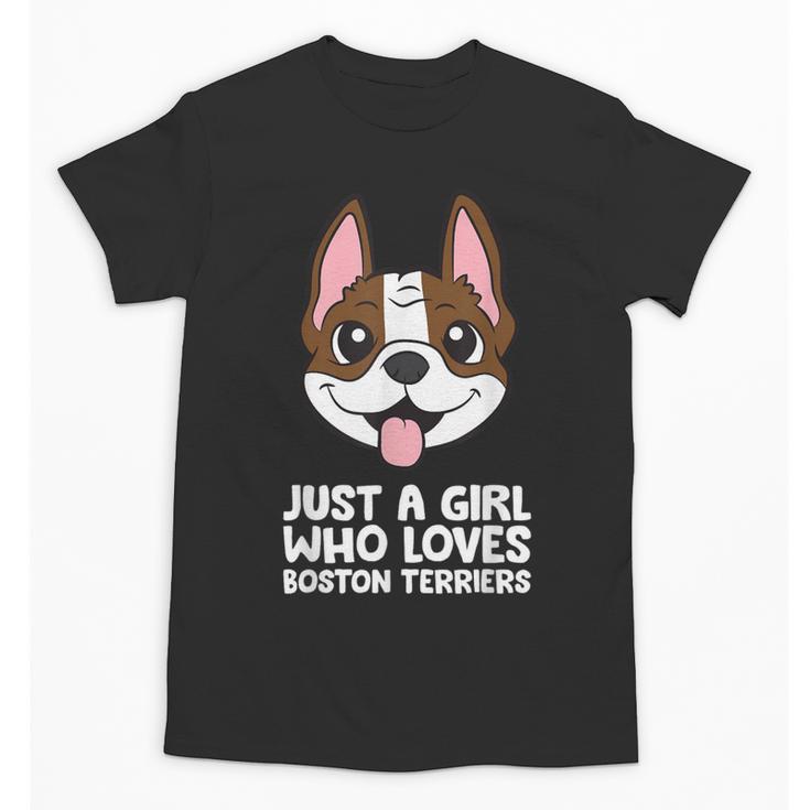 Just a Girl Who Loves Boston Terriers Unisex T-Shirt, trending gift