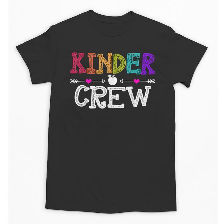 Kinder Crew Kindergarten Teacher 1st Day Of School Unisex T-Shirt