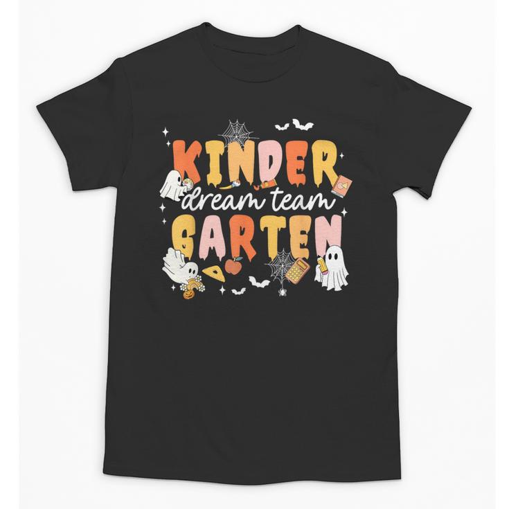 Kindergarten Dream Ghost Team Fall Halloween Spooky Teachers Unisex T-Shirt