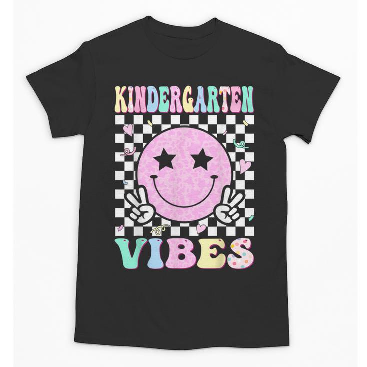Kindergarten Vibes First Day Of School Kindergarten Teacher Unisex T-Shirt