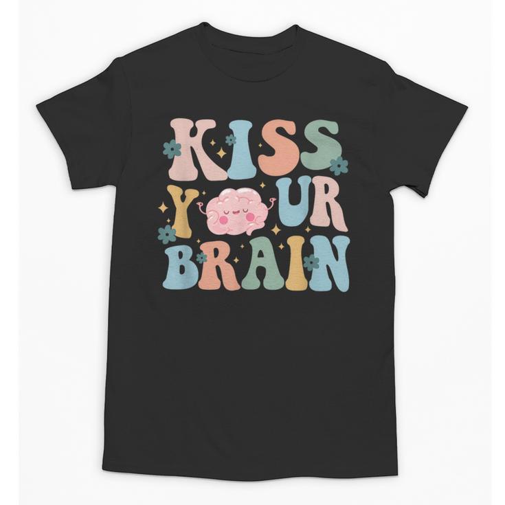 Kiss Your Brain Teacher Inspire Educate Groovy Retro Vintage Unisex T-Shirt