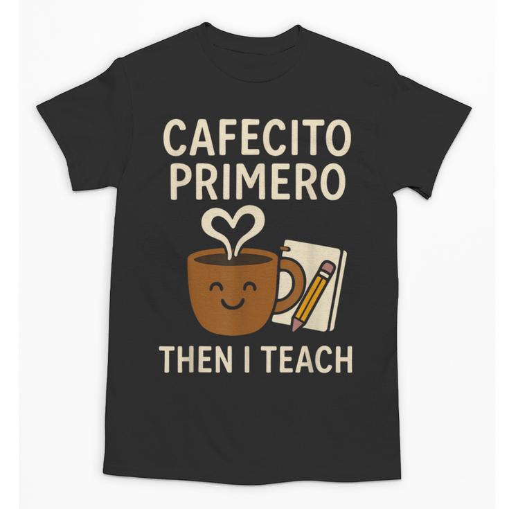 Latina Teacher Bilingual Educator Spanish Heritage Empower Unisex T-Shirt