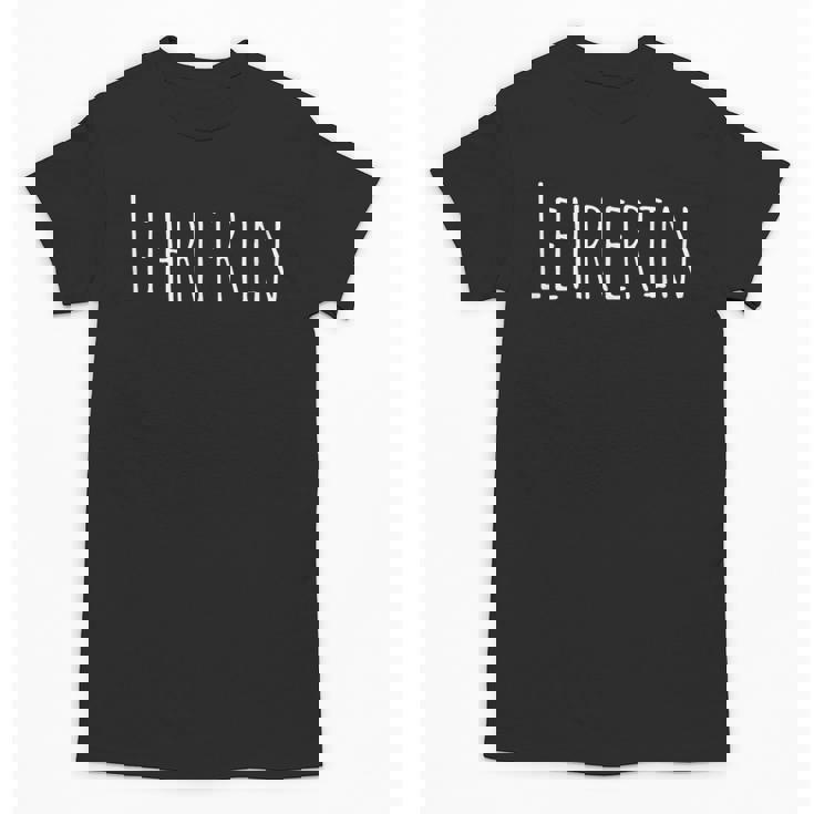 Lehrerin Female German Teacher Unisex T-Shirt