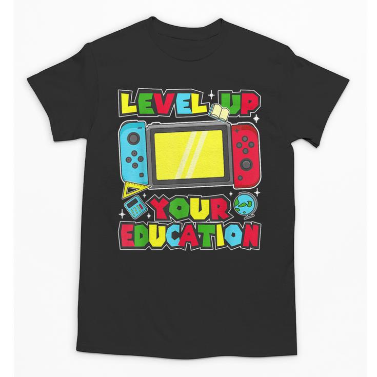 Level Up Your Education Gaming Inspired Teacher Gamers Unisex T-Shirt, trending gift
